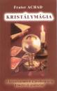 Frater Achad - Krist�lym�gia