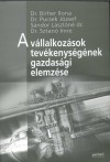 Dr. Birher Ilona - Dr. Pucsek J�zsef - A v�llalkoz�sok tev�kenys�g�nek gazdas�gi elemz�se
