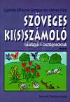Berkes Kl�ra - Gombos Ir�n - Ligetfalvi Mih�lyn� - Sz�veges ki(s)sz�mol� feladatok 1. oszt�lyosoknak