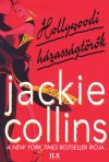 Jackie Collins - Hollywoodi h�zass�gt�r�k
