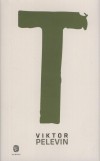 Viktor Pelevin - T