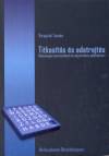 Viraszt� Tam�s - Titkos�t�s �s adatrejt�s