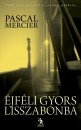 Pascal Mercier - �jf�li gyors Lisszabonba