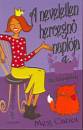 Meg Cabot - A neveletlen hercegn� napl�ja 4.