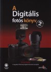 Scott Kelby - A Digit�lis fot�s k�nyv 2.