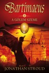 Jonathan Stroud - A g�lem szeme