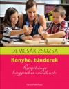 Demcs�k Zsuzsa - Konyha, t�nd�rek