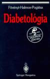 Dr. F�v�nyi J�zsef - Dr. Halmos Tam�s - Dr. Pog�tsa G�bor - Diabetol�gia