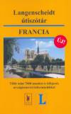 Nicole Stephan-Gabinel - Vigh Szilvia(Szerk.) - Langenscheidt �tisz�t�r - Francia