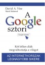 Mark Malseed - David A. Vise - A Google sztori