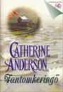 Catherine Anderson - Fantomkering�