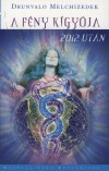 Drunvalo Melchizedek - A f�ny k�gy�ja 2012 ut�n