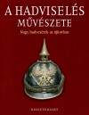 Andrew(Szerk.) Roberts - A hadvisel�s m�v�szete 2.