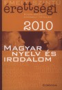 Blaschtik �va(Szerk.) - Magyar nyelv �s irodalom - Sz�beli t�telek 2010
