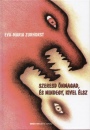 Eva-Maria Zurhorst - Szeresd �nmagad, �s mindegy, kivel �lsz