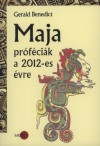 Benedict Gerald - Maja pr�f�ci�k a 2012-es �vre