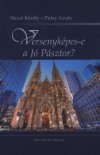 Mezei K�roly - Pulay Gyula - Versenyk�pes-e a J� P�sztor?