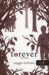 Maggie Stiefvater - Forever - �r�kre