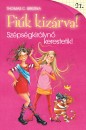 Thomas C. Brezina - Sz�ps�gkir�lyn� kerestetik!