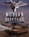 Bera B�lint - Domokos Attila - Liszkai J�nos - Moln�r Zsolt - Modern hadvisel�s