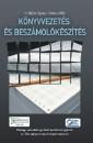 Dr. Sikl�si �gnes - Veress Attila - K�nyvvezet�s �s besz�mol�k�sz�t�s - T08/2010