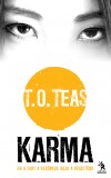 T.O. Teas - Karma