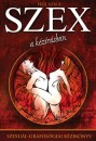 Csath� Ildik� - L�rinczn� Rosta Katalin - So�ky Andrea - Hol van a szex a k�z�r�sban