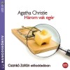 Agatha Christie - Csank� Zolt�n - H�rom vak eg�r