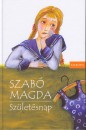 Szab� Magda - Sz�let�snap