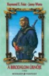Raymond Elias Feist - Janny Wurts - A Birodalom �rn�je 1.