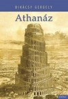 Bik�csy Gergely - Athan�z