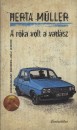 Herta M�ller - A r�ka volt a vad�sz