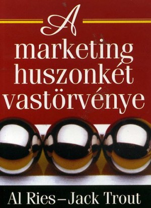 Al Ries - Jack Trout - A marketing huszonk�t vast�rv�nye