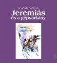 K�ny�di S�ndor - Jeremi�s �s a g�ps�rk�ny