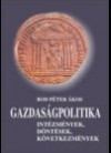 Bod P�ter �kos - Gazdas�gpolitika