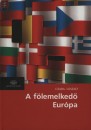 Csaba L�szl� - A f�lemelked� Eur�pa