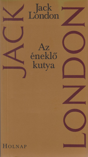 Jack London - Az �nekl� kutya