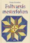 Perjes Erzs�bet - Foltvarr�s mesterfokon
