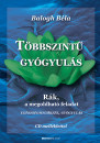 Balogh B�la - T�bbszint� gy�gyul�s
