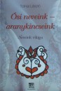 Tolnai L�szl� - �si neveink - aranykincseink