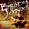 Br�dy J�nos - Az utca m�sik oldal�n