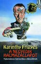 Karinthy Frigyes - A negyedik halmaz�llapot