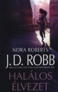 J.D. Robb - Hal�los �lvezet