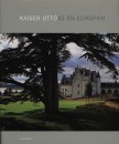Kaiser Ott� - Az �n eur�p�m