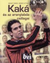 Misur Tam�s - Moncz Attila - Kak� �s az aranylabda csillagai