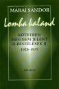 M�rai S�ndor - Lomha kaland