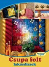 Erika(Szerk.) Schuler-Konitzky - Csupa folt lak�sd�szek