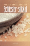 Hans Wagner - Teljes k�r� eg�szs�g Sch�ssler-s�kkal