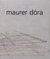 B�lv�nyos Anna - Dieter Bogner - Dieter Honisch - Kir�ly Judit - Maurer D�ra