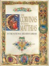 Mik� �rp�d - The Corvinas of King Matthias
